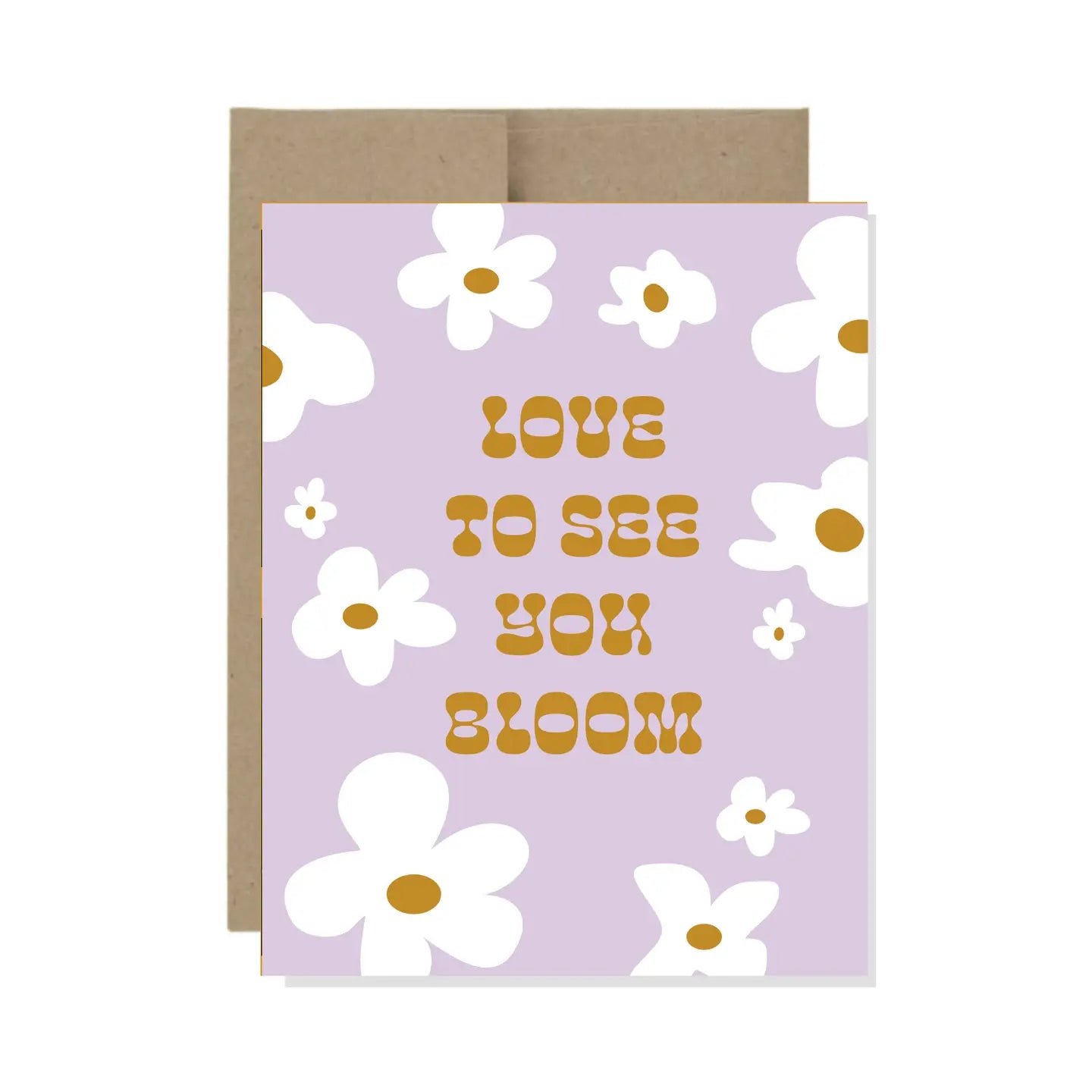 love to see you bloom card